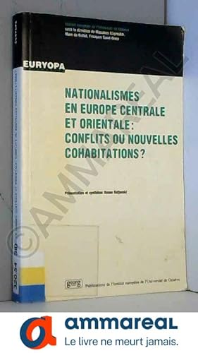 Bild des Verkufers fr Nationalismes en Europe centrale et orientale: Conflits ou nouvelles cohabitations ? zum Verkauf von Ammareal