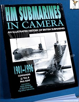 Image du vendeur pour HM Submarines in Camera: Illustrated History of British Submarines 1901-1996 mis en vente par BookLovers of Bath