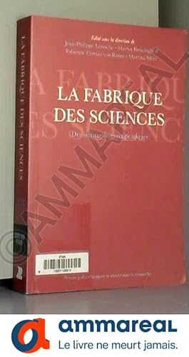 Immagine del venditore per La fabrique des sciences: Des institutions aux pratiques venduto da Ammareal