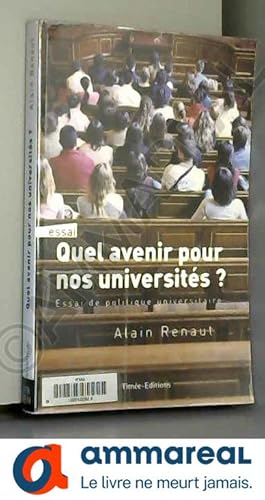 Image du vendeur pour LES UNIVERSITES FRANCAISES ONT-ELLES ENCORE UN AVENIR ? mis en vente par Ammareal