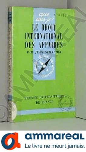 Image du vendeur pour Le droit international des affaires mis en vente par Ammareal