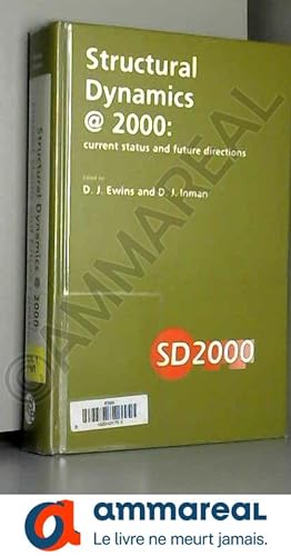 Seller image for Structural Dynamics 2000: Current Status and Future Directions for sale by Ammareal