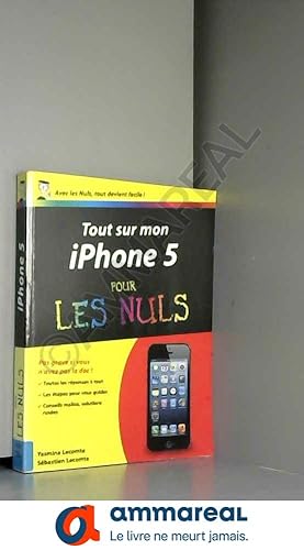 Bild des Verkufers fr Tout sur mon iPhone 5 pour les Nuls zum Verkauf von Ammareal