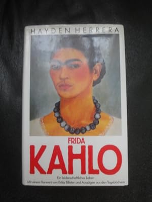 Imagen del vendedor de Frida Kahlo. Ein Leidenschaftliches Leben. (Frida: A Biography of Frida Kahlo) a la venta por Malota