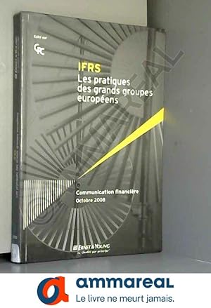 Seller image for IFRS Les pratiques des grands groupes europens for sale by Ammareal