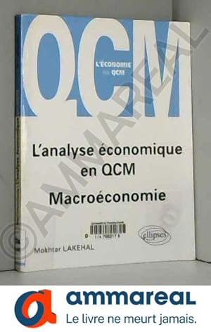 Seller image for L'analyse conomique en QCM : Macroconomie for sale by Ammareal