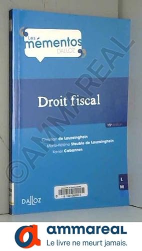 Image du vendeur pour Droit fiscal - 15e ed.: Mmentos mis en vente par Ammareal