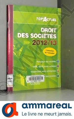 Image du vendeur pour TOP'Actuel Droit des Socits 2012-2013 mis en vente par Ammareal