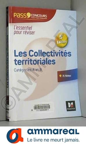 Bild des Verkufers fr Pass'Concours - Les Collectivits territoriales - N10 - 5e dition zum Verkauf von Ammareal