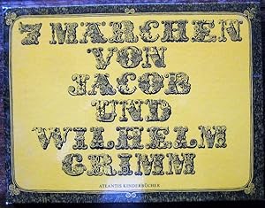7 Märchen von Jacob und Wilhelm Grimm. Illustriert von Ruth Hürlimann.