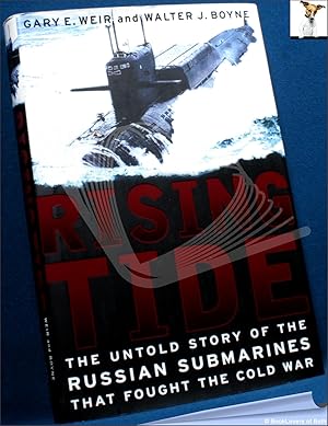 Bild des Verkufers fr Rising Tide: The Untold Story of the Russian Submarines That Fought the Cold War zum Verkauf von BookLovers of Bath