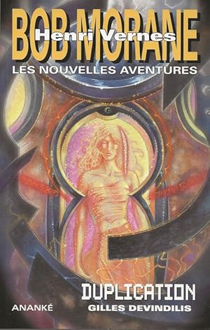 Image du vendeur pour Les Nouvelles Aventures de Bob Morane : Duplication. mis en vente par Librairie Victor Sevilla