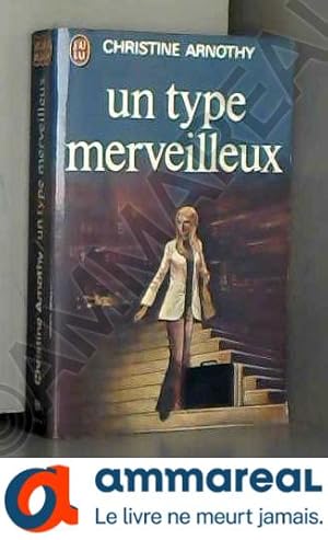 Image du vendeur pour Un type merveilleux mis en vente par Ammareal