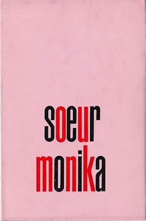 Image du vendeur pour soeur Monika. Document philanthropinico-philanthropico-physico-psycho-rotique du couvent sculier de X****,  S***, traduit de l'allemand par e.l. mis en vente par ARTLINK