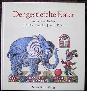 Der gestiefelte Kater und andere Märchen der Brüder Grimm mit Bildern von Eva Johanna Rubin.