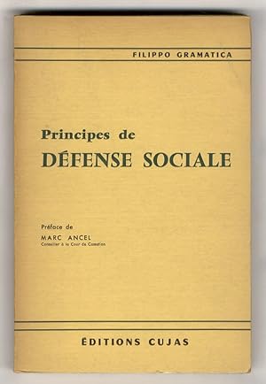 Principes de Défense sociale. Préface de Marc Ancel.