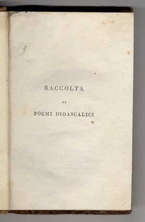 Raccolta di poemi didascalici. [1]: La nautica poema di Bernardino Baldi. [2]: Della sifilide, ov...