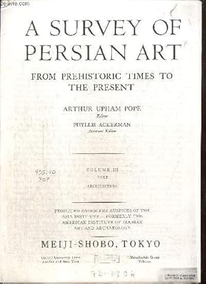 Extrait polycopié : A survey of Persian Art from prehistoric times to the present, volume III (Ar...