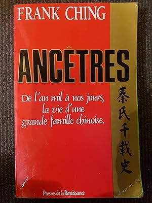 Ancêtres - de l'an mil à nos jours, la vie d'une grande famille chinoise