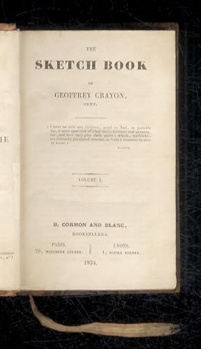 The Sketch Book of Geoffrey Crayon, gent. Volume I [- volume II]. [Legato con:] Irving Washington...