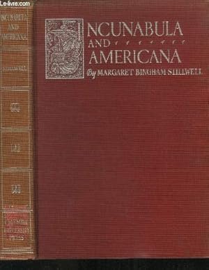 Bild des Verkufers fr Incunabula and americana - 1450 / 1800 - a key to bibliographical study zum Verkauf von Le-Livre