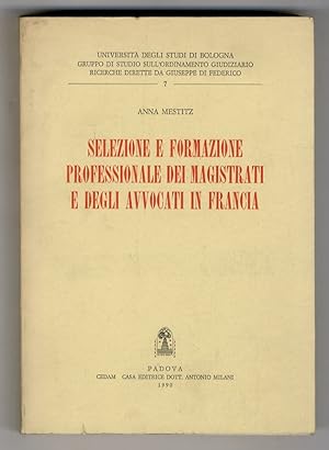 Imagen del vendedor de Selezione e informazione professionale dei magistrati e degli avvocati in Francia. a la venta por Libreria Oreste Gozzini snc