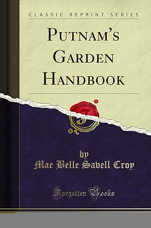 Seller image for Putnam's Garden Handbook (Classic Reprint) for sale by Forgotten Books