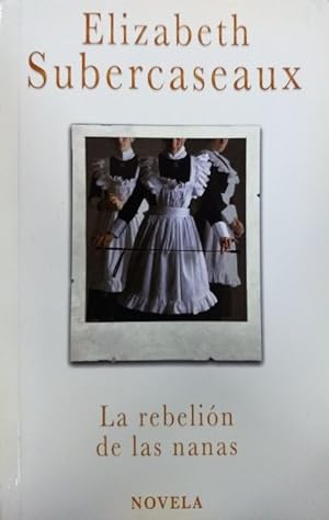 Seller image for La Rebeli?n De Las Nanas for sale by Green Libros