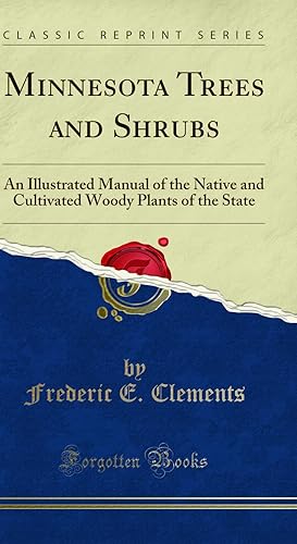 Imagen del vendedor de Minnesota Trees and Shrubs (Classic Reprint) a la venta por Forgotten Books