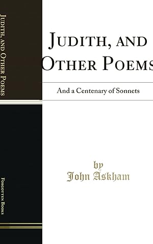 Image du vendeur pour Judith, and Other Poems: And a Centenary of Sonnets (Classic Reprint) mis en vente par Forgotten Books