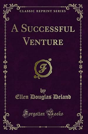 Seller image for A Successful Venture (Classic Reprint) for sale by Forgotten Books
