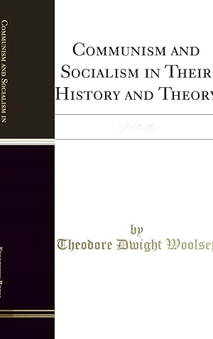 Seller image for Communism and Socialism in Their History and Theory: A Sketch (Classic Reprint) for sale by Forgotten Books