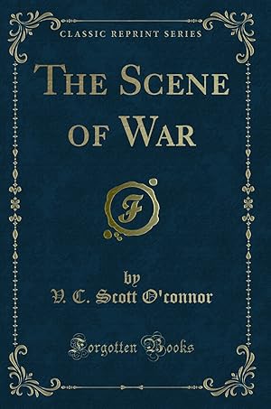 Imagen del vendedor de The Scene of War (Classic Reprint) a la venta por Forgotten Books