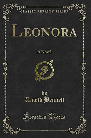 Seller image for Leonora: A Novel (Classic Reprint) for sale by Forgotten Books