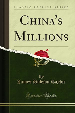 Image du vendeur pour China's Millions (Classic Reprint) mis en vente par Forgotten Books