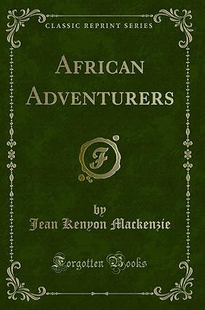 Imagen del vendedor de African Adventurers (Classic Reprint) a la venta por Forgotten Books