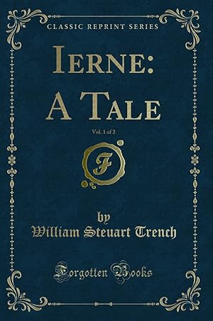 Imagen del vendedor de Ierne: A Tale, Vol. 1 of 2 (Classic Reprint) a la venta por Forgotten Books