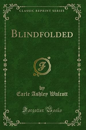 Seller image for Blindfolded (Classic Reprint) for sale by Forgotten Books