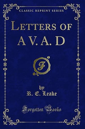 Imagen del vendedor de Letters of A V. A. D (Classic Reprint) a la venta por Forgotten Books