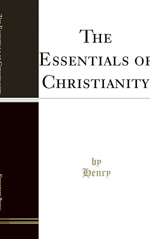 Seller image for The Essentials of Christianity (Classic Reprint) for sale by Forgotten Books