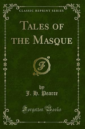 Imagen del vendedor de Tales of the Masque (Classic Reprint) a la venta por Forgotten Books