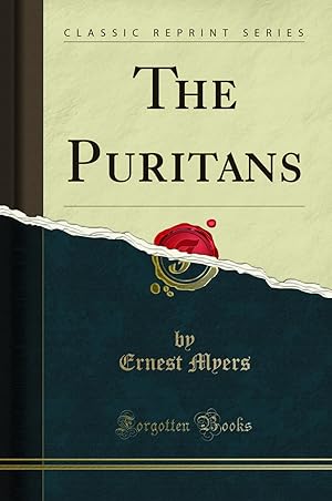 Seller image for The Puritans (Classic Reprint) for sale by Forgotten Books
