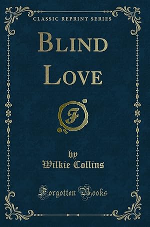 Seller image for Blind Love (Classic Reprint) for sale by Forgotten Books