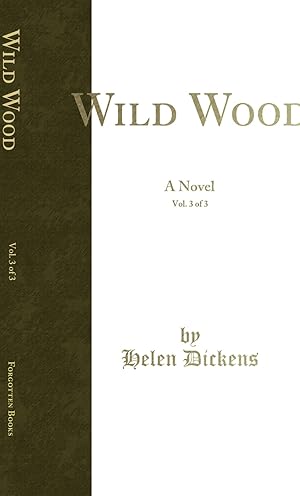 Seller image for Wild Wood, Vol. 3 of 3: A Novel (Classic Reprint) for sale by Forgotten Books