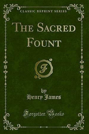 Immagine del venditore per The Sacred Fount (Classic Reprint) venduto da Forgotten Books