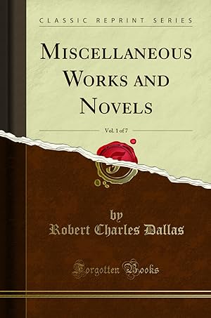 Image du vendeur pour Miscellaneous Works and Novels, Vol. 1 of 7 (Classic Reprint) mis en vente par Forgotten Books