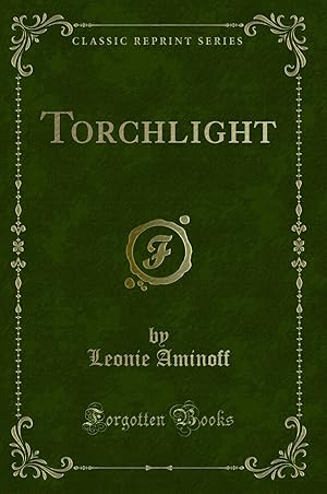 Seller image for Torchlight (Classic Reprint) for sale by Forgotten Books