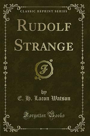 Imagen del vendedor de Rudolf Strange (Classic Reprint) a la venta por Forgotten Books