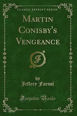 Seller image for Martin Conisby's Vengeance (Classic Reprint) for sale by Forgotten Books