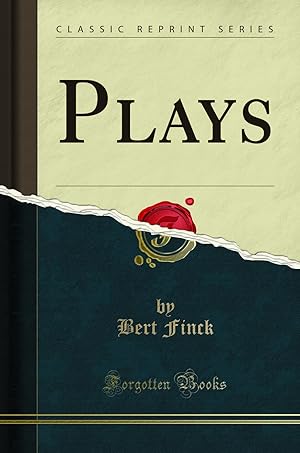 Image du vendeur pour Plays (Classic Reprint) mis en vente par Forgotten Books